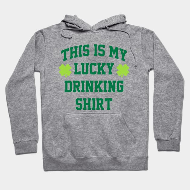 This Is My Lucky Drinking Shirt St Patricks Day Ver.2 Hoodie by GraciafyShine